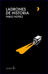 eBook, Ladrones de historia, Núñez, Pablo, 1973-, Alrevés