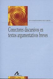E-book, Conectores discursivos en textos argumentativos breves, Domínguez García, Ma. Noemí, 1970-, Arco