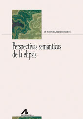 eBook, Perspectivas semánticas de la elipsis, Paredes Duarte, María Jesús, Arco Libros