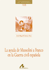 E-book, La ayuda de Mussolini a Franco en la Guerra Civil española, Campo Rizo, José Miguel, Arco