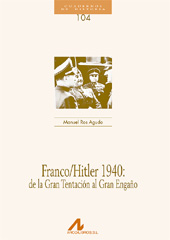 E-book, Franco/Hitler 1940 : de la Gran Tentación al Gran Engaño, Ros Agudo, Manuel, Arco