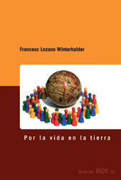 E-book, Por la vida en la tierra, Lozano Winterhalder, Francesc, Documenta Universitaria