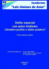 E-book, Delito especial con autor inidóneo : ¿tentativa punible o delito putativo?, Gómez Martín, Víctor, Dykinson