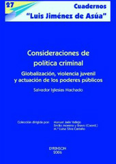 E-book, Consideraciones de política criminal : globalización, violencia juvenil y actuación de los poderes públicos, Iglesias Machado, Salvador, Dykinson