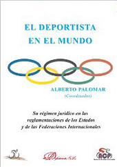 E-book, El deportista en el mundo : su régimen jurídico en las Reglamentaciones de los Estados y de las Federaciones Internacionales, Dykinson