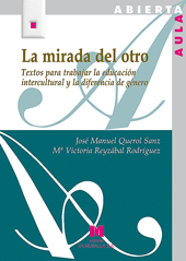 E-book, La mirada del otro : textos para trabajar la educación intercultural y la diferencia de género, Querol Sanz, J. M., 1963-, La Muralla