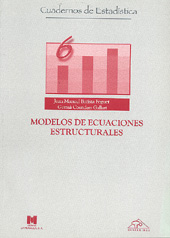 E-book, Modelos de ecuaciones estructurales : modelos para el análisis de relaciones causales, Batista Foguet, Joan Manuel ; Coenders Gallart, Germà, La Muralla