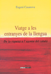 E-book, Viatge a les entranyes de la llengua : de la riquesa a l'agonia del català, Pagès