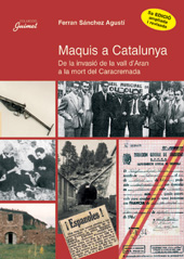 eBook, Maquis a Catalunya : de la invasió de la Vall d'Aran a la mort del Caracremada, Sánchez Agustí, Ferran, Pagès