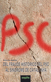 E-book, Del fraude histórico del PSC al síndrome de Catalunya, Robles, Antonio, SEPHA