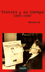 E-book, Trotsky y su tiempo (1879-1940), Liz Vázquez, Antonio, SEPHA