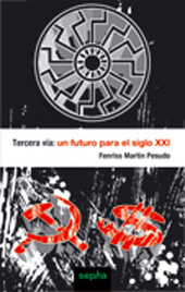 E-book, Tercera vía : un futuro para el siglo XXI., Martín Pesudo, Fenriss, SEPHA