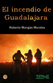 E-book, El incendio de Guadalajara : en recuerdo del retén de Cogolludo, Mangas Morales, Roberto, SEPHA