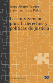 eBook, La convivencia plural : derechos y políticas de justicia, Alvarez Yágüez, Jorge, Bellaterra