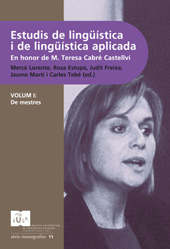 eBook, Estudis de lingüística i de lingüística aplicada en honor de M. Teresa Cabré Castellví, Institut Universitari de Lingüística Aplicada, Universitat Pompeu Fabra  ; Documenta Universitaria
