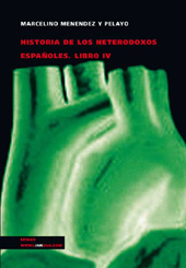eBook, Historia de los heterodoxos españoles, libro IV, Linkgua