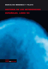 eBook, Historia de los heterodoxos españoles, libro VII, Linkgua