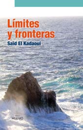 E-book, Límites y fronteras, El Kadaoui Moussaoui, Saïd, 1975-, Milenio