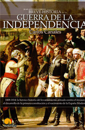 E-book, Breve historia de la Guerra de la Independencia : 1808-1814, Canales Torres, Carlos, Nowtilus