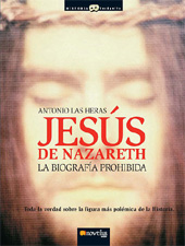 E-book, Jesús de Nazareth : la biografía prohibida, Las Heras, Antonio, Nowtilus