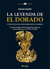 E-book, La leyenda de El Dorado y otros mitos del descubrimiento de América, Kupchik, Christian, Nowtilus