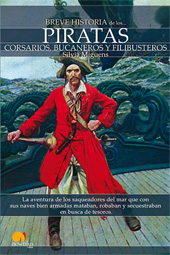 eBook, Breve historia de los piratas : corsarios, bucaneros y filibusteros, Nowtilus