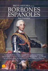 eBook, Breve historia de los Borbones españoles, Granados Loureda, Juan, Nowtilus