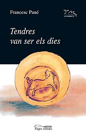 E-book, Tendres van ser els dies, Pané i Sans, Francesc, 1955-, Pagès