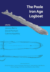 E-book, The Poole Iron Age Logboat, Archaeopress
