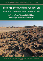 E-book, The First Peoples of Oman : Palaeolithic Archaeology of the Nejd Plateau, Archaeopress