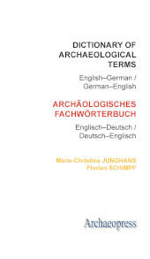 E-book, Dictionary of Archaeological Terms : English-German/ German-English, Junghans, Marie-Christine, Archaeopress