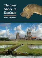 E-book, The Lost Abbey of Eynsham, Archaeopress