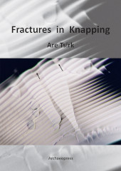 E-book, Fractures in Knapping, Archaeopress