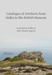 E-book, Catalogue of Artefacts from Malta in the British Museum, Archaeopress