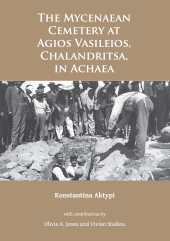 E-book, The Mycenaean Cemetery at Agios Vasileios, Chalandritsa, in Achaea, Archaeopress
