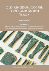 E-book, Old Kingdom Copper Tools and Model Tools, Archaeopress