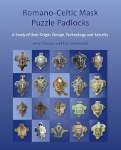 E-book, Romano-Celtic Mask Puzzle Padlocks : A study in their Design, Technology and Security, Archaeopress