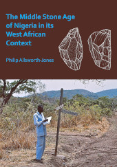 E-book, The Middle Stone Age of Nigeria in its West African Context, Archaeopress