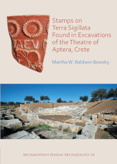 E-book, Stamps on Terra Sigillata Found in Excavations of the Theatre of Aptera, Archaeopress