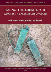 E-book, Taming the Great Desert : Adam in the Prehistory of Oman, Archaeopress