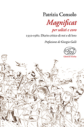 eBook, Magnificat per solisti e coro : 1950-1980, diario critico di noi e di loro, Consolo, Patrizia, Clichy