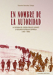 E-book, En nombre de la autoridad : la defensa del orden público durante la Segunda República Española (1931-1936), Editorial Comares