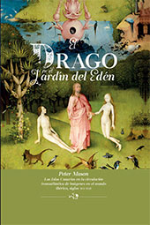 E-book, El drago en el Jardín del Edén : las Islas Canarias en la circulación transatlántica de imágenes en el mundo ibérico, siglos XVI-XVII, Mason, Peter, Iberoamericana Editorial Vervuert