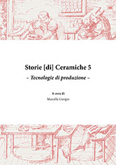 E-book, Storie (di) ceramiche 5 : tecnologie di produzione, All'insegna del giglio