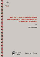 eBook, Edición y estudio sociolingüístico del manuscrito D.565 de la Biblioteca Universitaria de Bolonia, Universidad de Cádiz, Servicio de Publicaciones