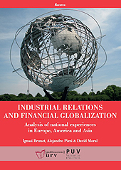 E-book, Industrial relations and financial globalization : analysis of national experiences in Europe, America and Asia, Brunet Icart, Ignasi, Publicacions URV