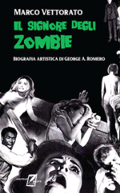 E-book, Il signore degli zombie : biografia artistica di George Romero, WriteUp Site