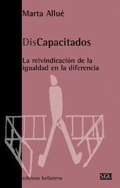 E-book, (Dis)capacitados : la reivindicación de la igualdad en la diferencia, Edicions Bellaterra