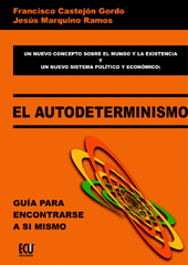 eBook, El autodeterminismo : guía para encontrarse a sí mismo, Editorial Club Universitario