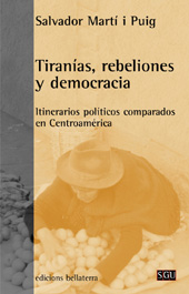 eBook, Tiranías, rebeliones y democracia : itinerarios políticos comparados en Centroamérica, Ediciones Bellaterra